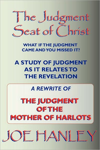 The Judgment Seat Of Christ