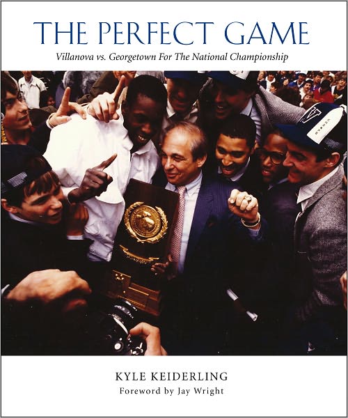 The Perfect Game: Villanova vs Georgetown For The National Championship