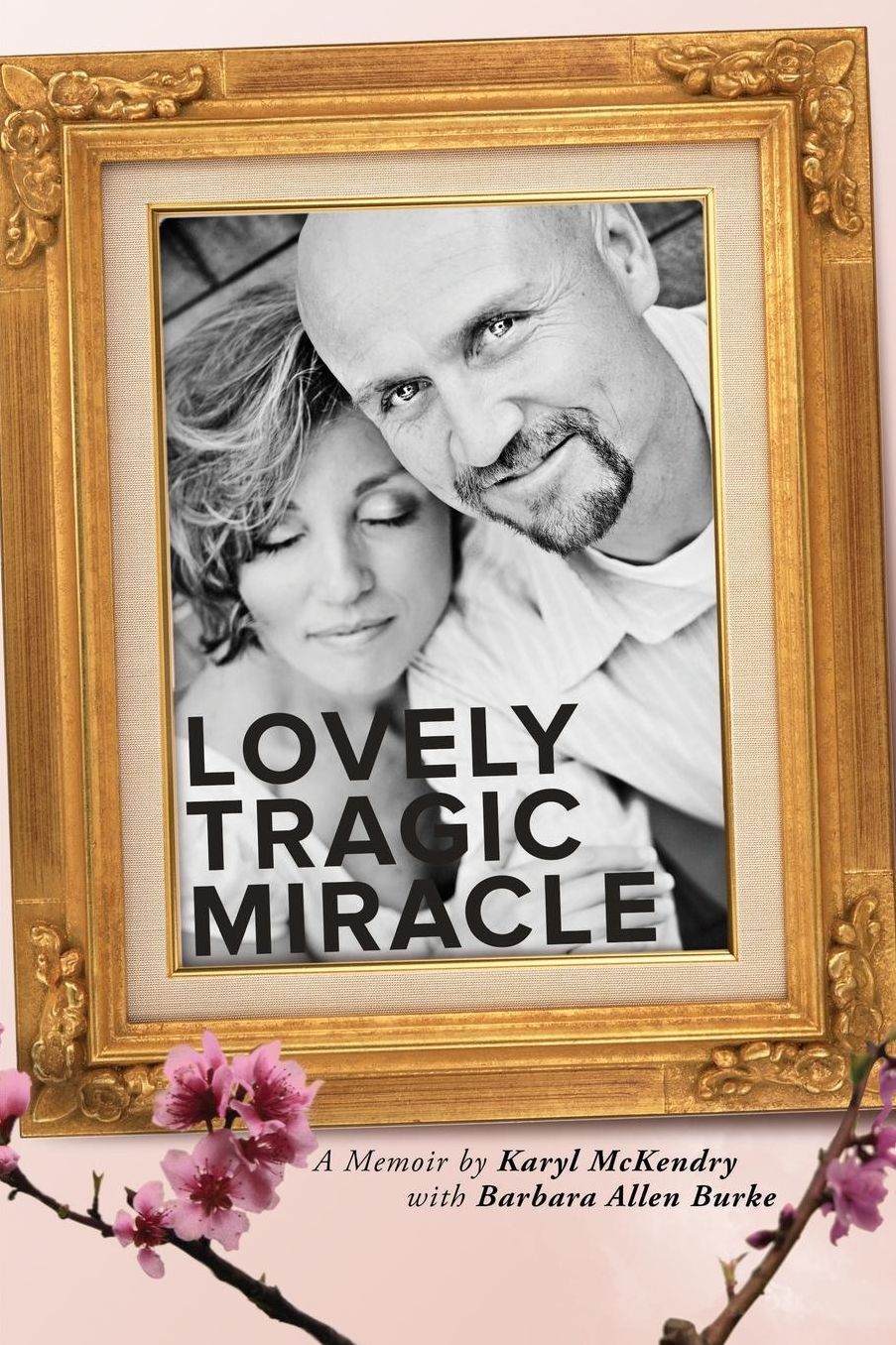 Lovely Tragic Miracle: A Memoir