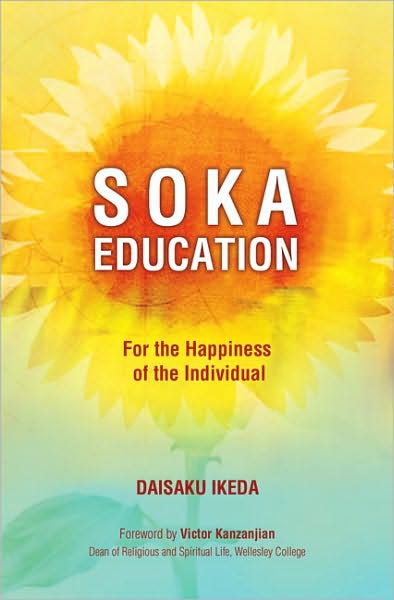 Soka Education: For the Happiness of the Individual