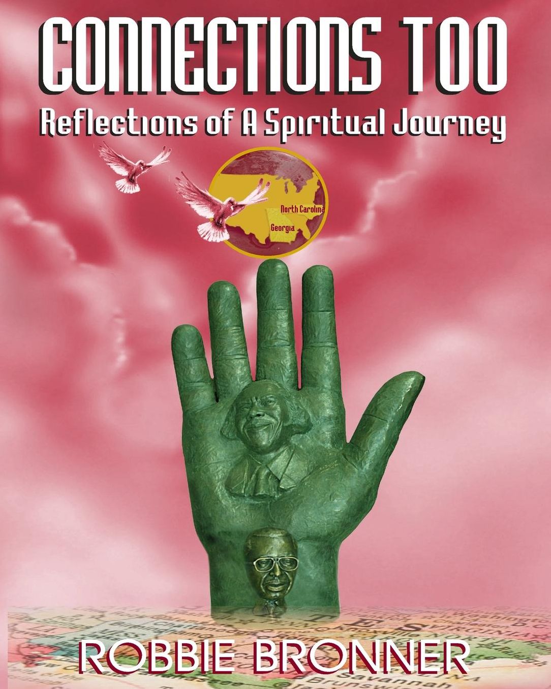 Connections Too: Reflections of A Spiritual Journey