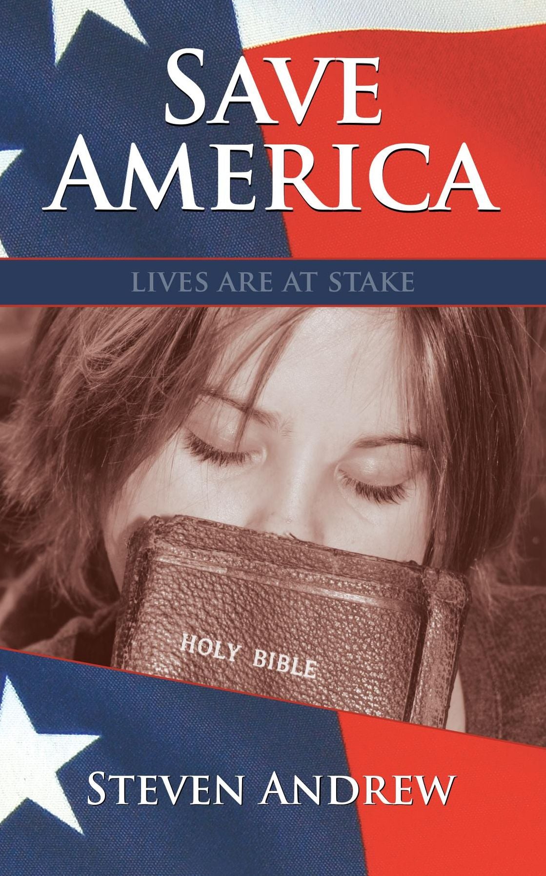 Save America: Lives Are at Stake