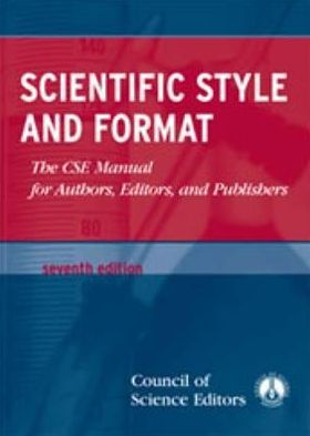 Scientific Style and Format: The Cse Manual for Authors, Editors, and Publishers