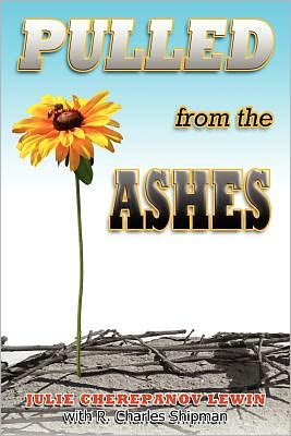 Pulled From The Ashes
