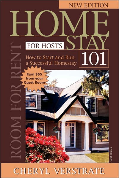 Homestay 101 for Hosts - The Complete Guide to Start & Run a Successful Homestay (NEW EDITION)