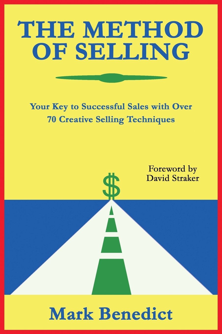 The Method Of Selling