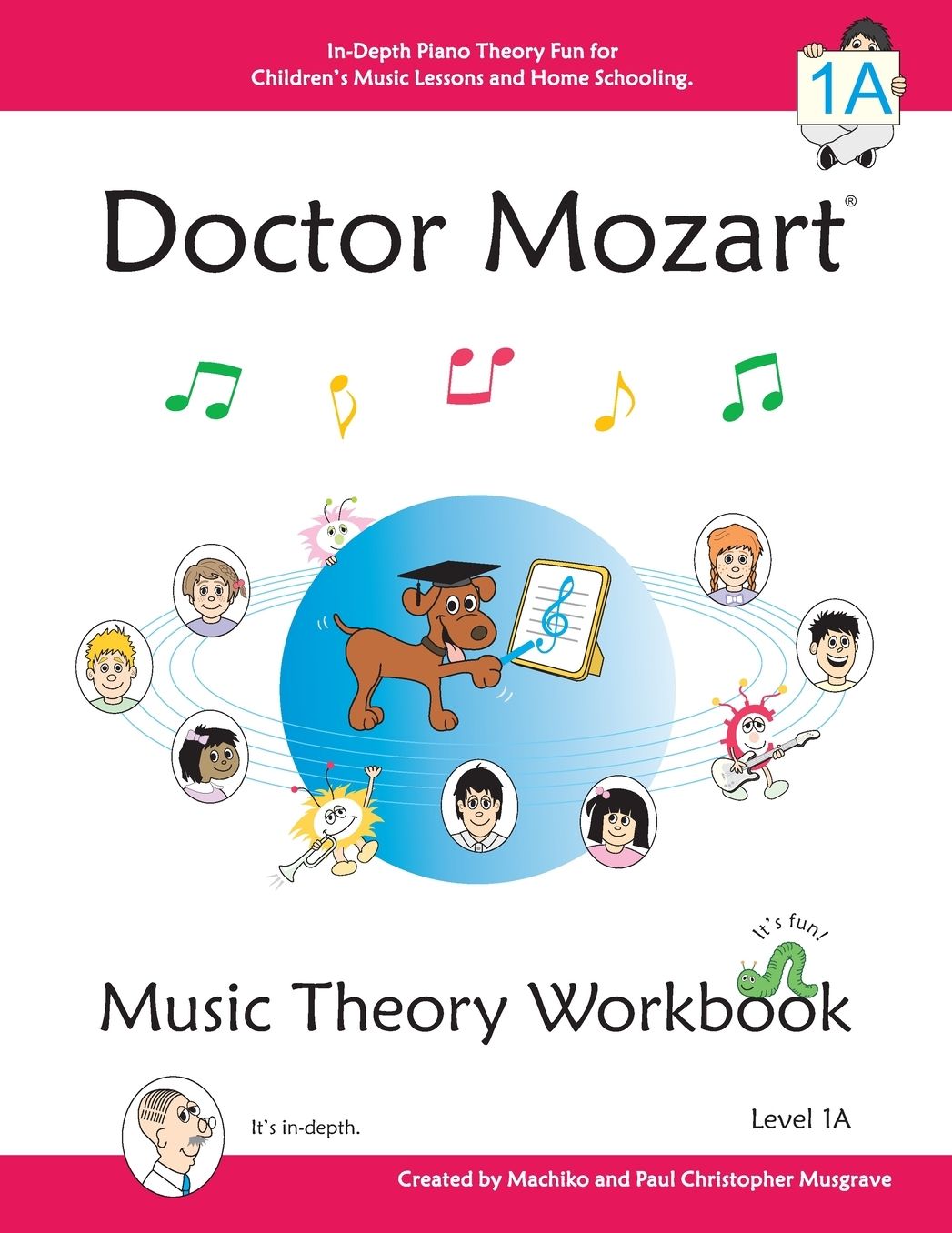 Doctor Mozart Music Theory Workbook Level 1A: In-Depth Piano Theory Fun for Children's Music Lessons and HomeSchooling - For Beginners Learning a Musical Instrument