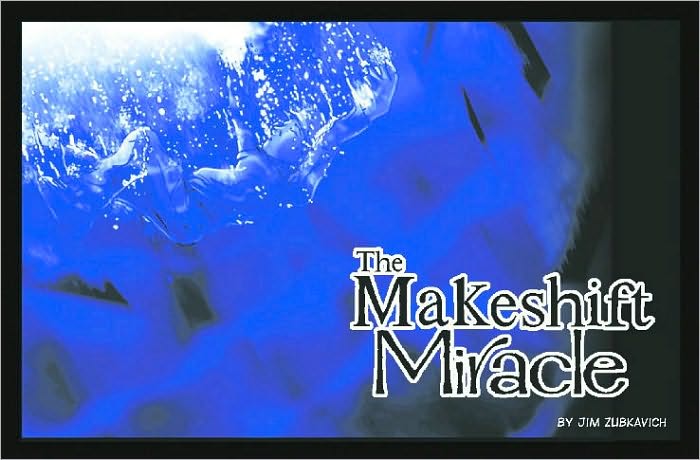 Makeshift Miracle, Volume 1
