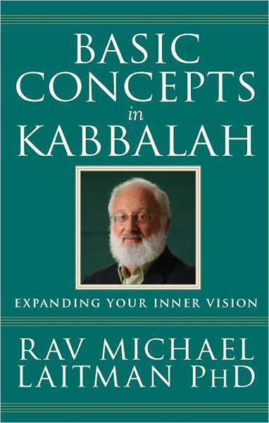 Basic Concepts in Kabbalah: Expanding Your Inner Vision