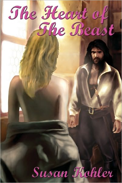 The Heart of The Beast: A Romantic Adult Fairytale Revealing How the Power of Love Can Overcome the Hardest Heart
