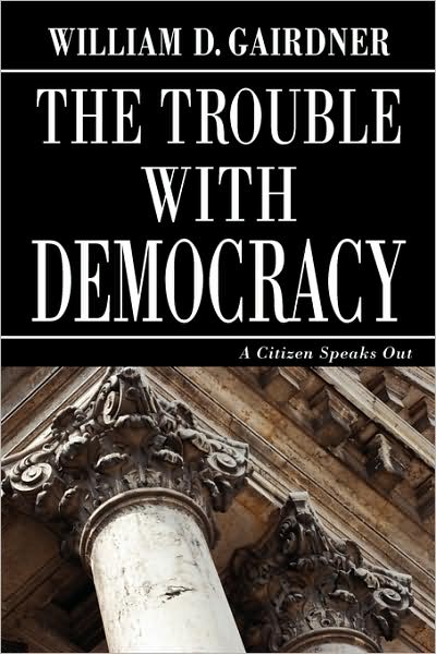 The Trouble With Democracy