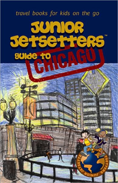 Junior Jetsetters Guide to Chicago