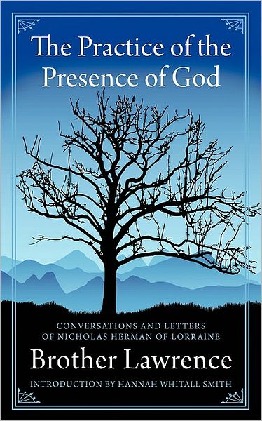 The Practice Of The Presence Of God