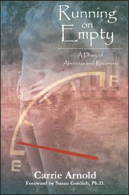 Running on Empty: A Diary of Anorexia and Recovery