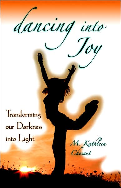 Dancing into Joy: Transforming Our Darkness into Light