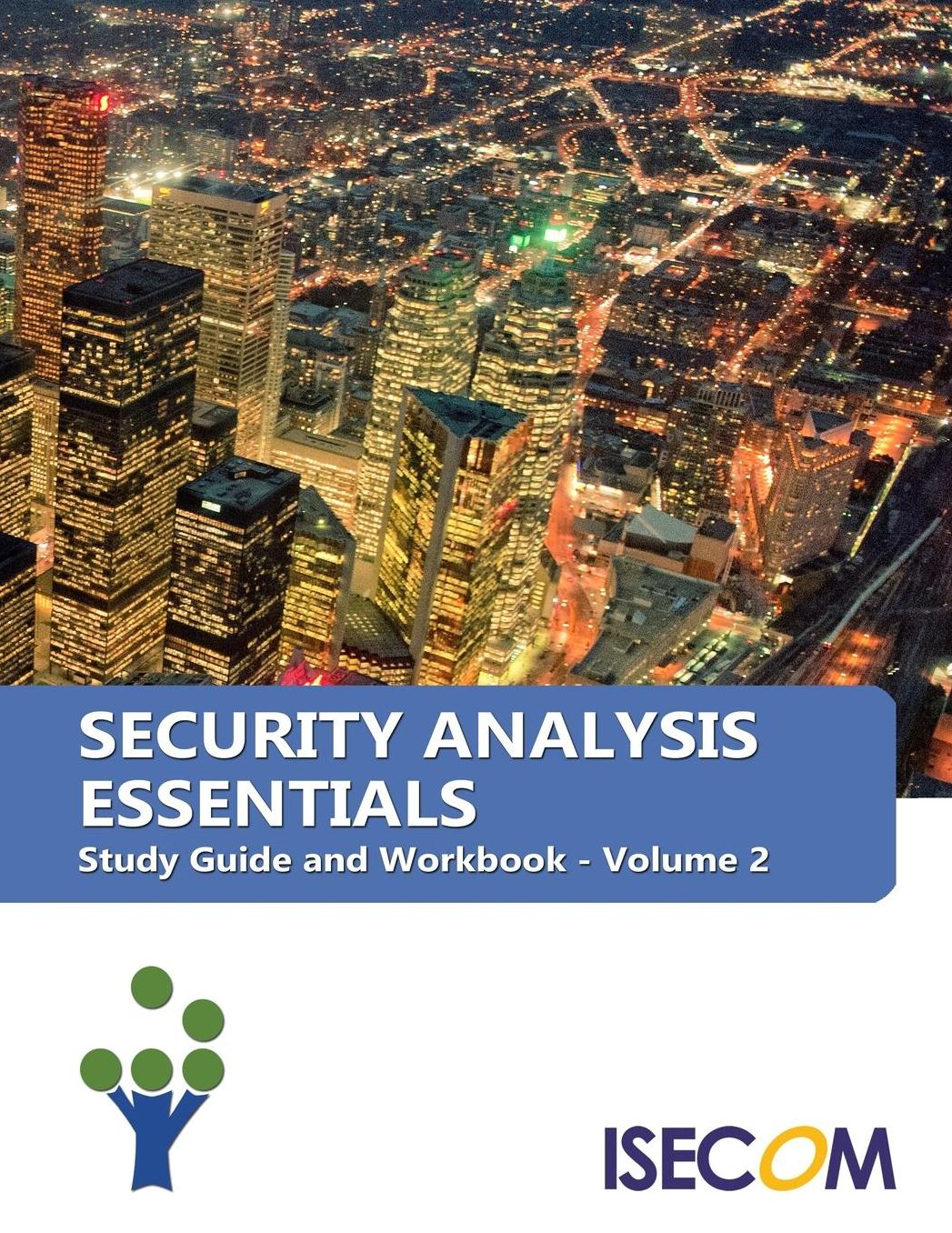 Security Analysis Essentials: Study Guide and Workbook - Volume 2