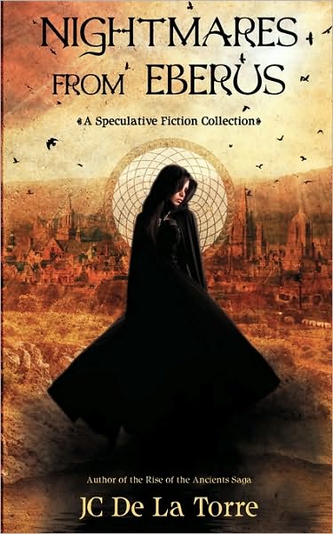 Nightmares From Eberus - A Speculative Fiction Collection