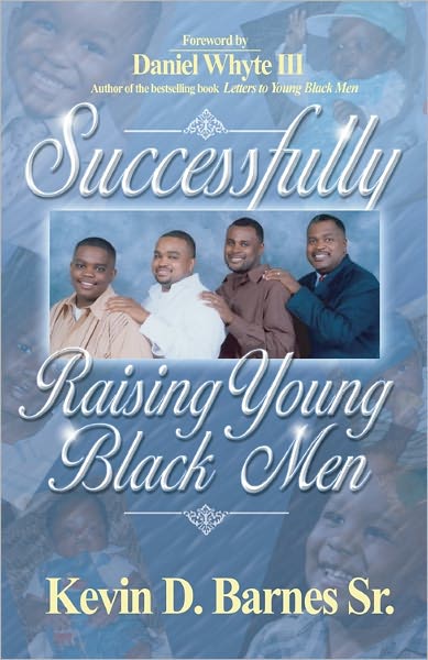 Successfully Raising Young Black Men