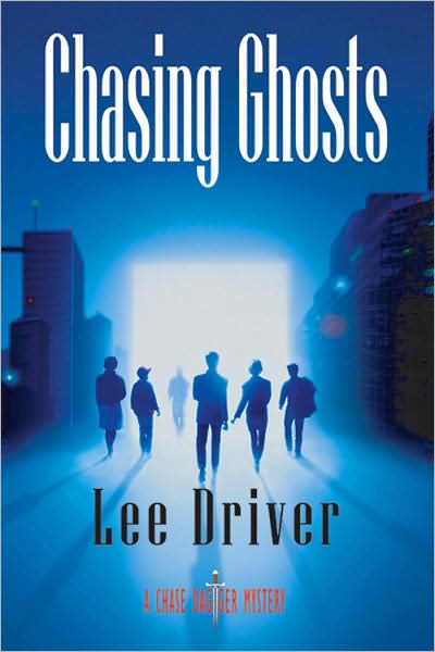 Chasing Ghosts (Chase Dagger Series #4)