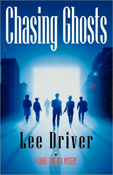 Chasing Ghosts (Chase Dagger Series #4)