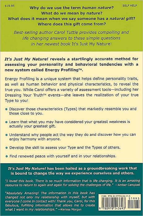 It's Just My Nature!: A Guide to Knowing and Living Your True Nature