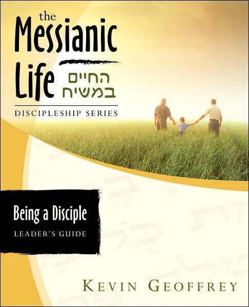 Being A Disciple Of Messiah