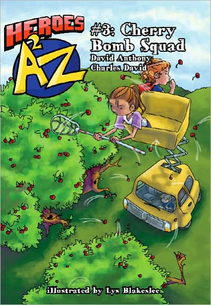 Cherry Bomb Squad (Heroes A2Z Series #3)