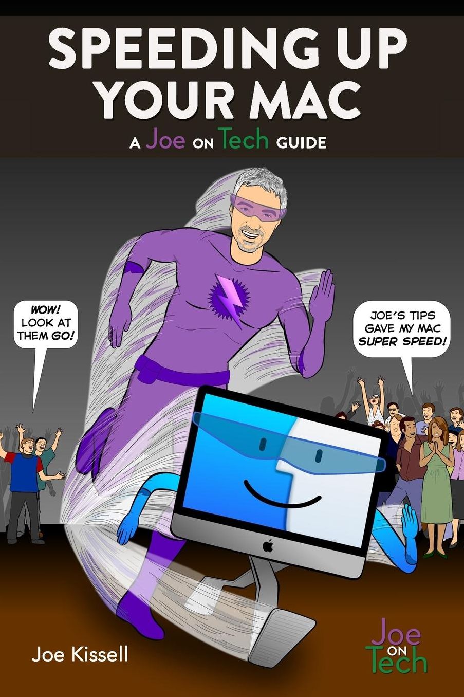 Speeding Up Your Mac: A Joe On Tech Guide