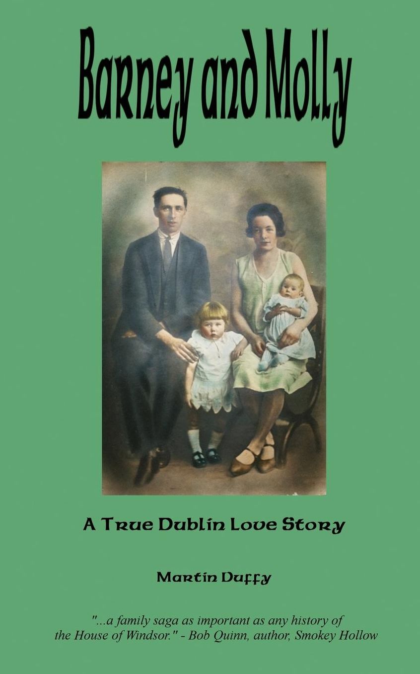 Barney and Molly: A True Dublin Love Story