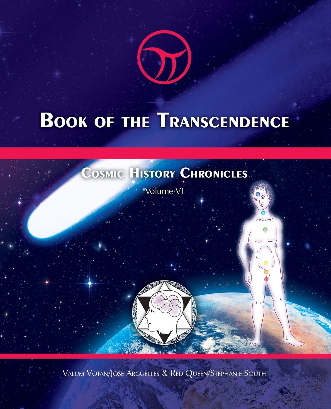 Book of the Transcendence: Time and the New Universe of Mind - Cosmic History Chronicles, Volume VI