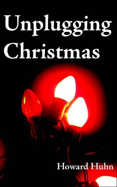 Unplugging Christmas