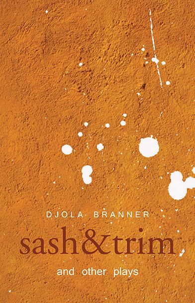 sash & trim and other plays