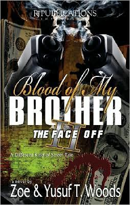 Blood of My Brother II: The Face-off