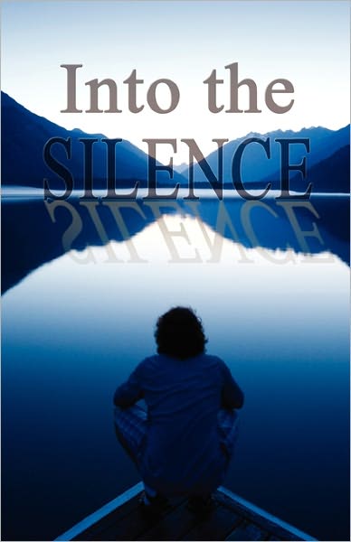 Into The Silence