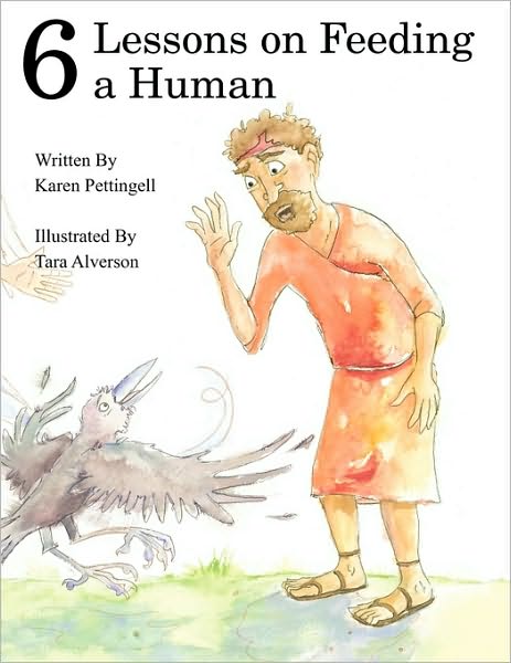 Six Lessons On Feeding A Human