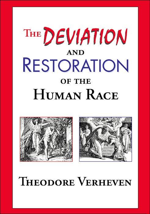 The Deviation and Restoration of the Human Race