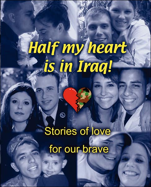 Half My Heart Is In Iraq!
