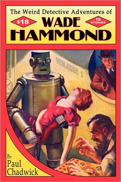The Weird Detective Adventures Of Wade Hammond