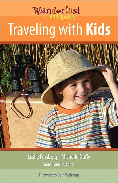 Wanderlust and Lipstick: Traveling with Kids