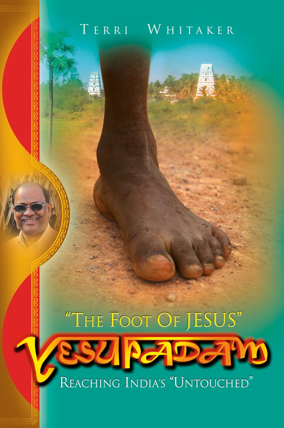 Yesupadam: Reaching India's Untouched