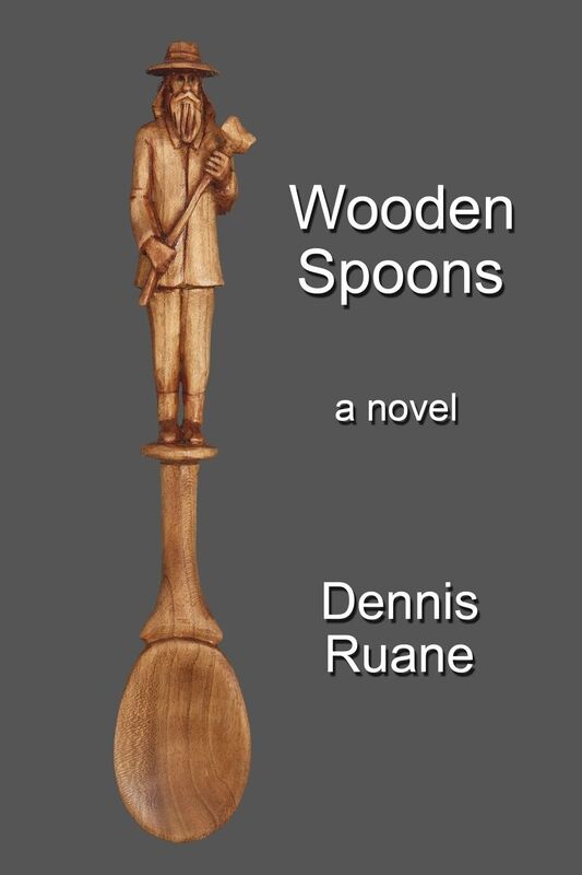 Wooden Spoons: A Novel about Life, Death, Love, and Art.