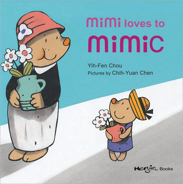 Mimi Loves to Mimic