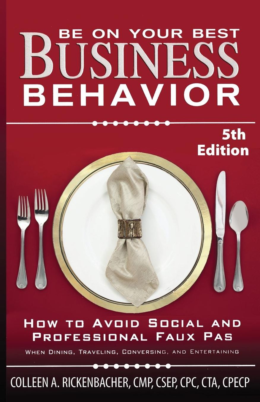 Be On Your Best Business Behavior