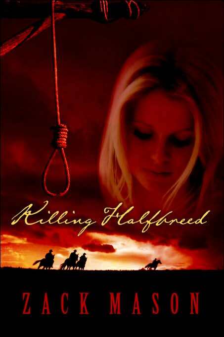 Killing Halfbreed