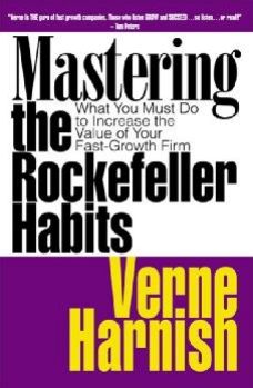 Mastering the Rockefeller Habits: What You Must Do to Increase the Value of Your Fast-Growth Firm
