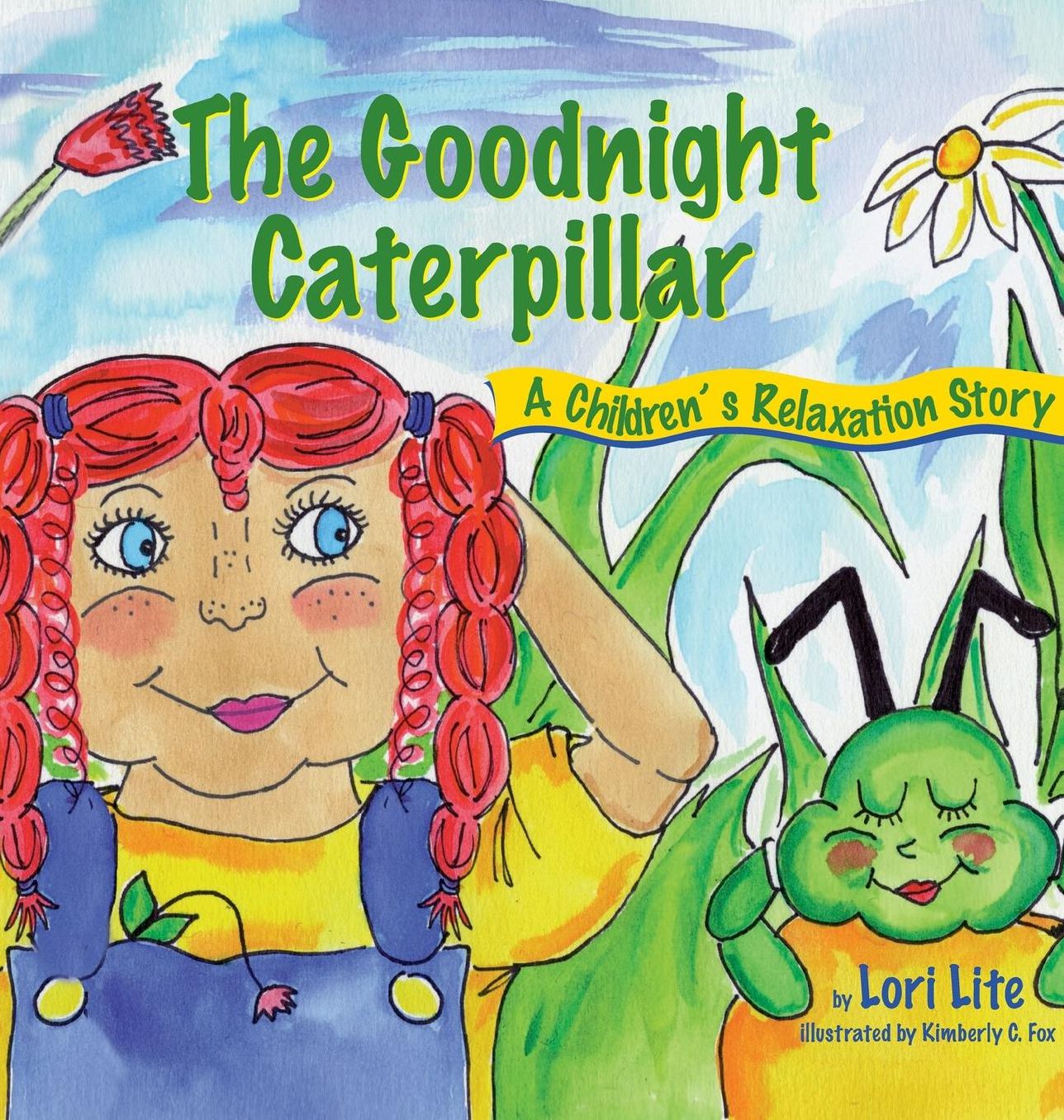 The Goodnight Caterpillar: A Children's Relaxation Story