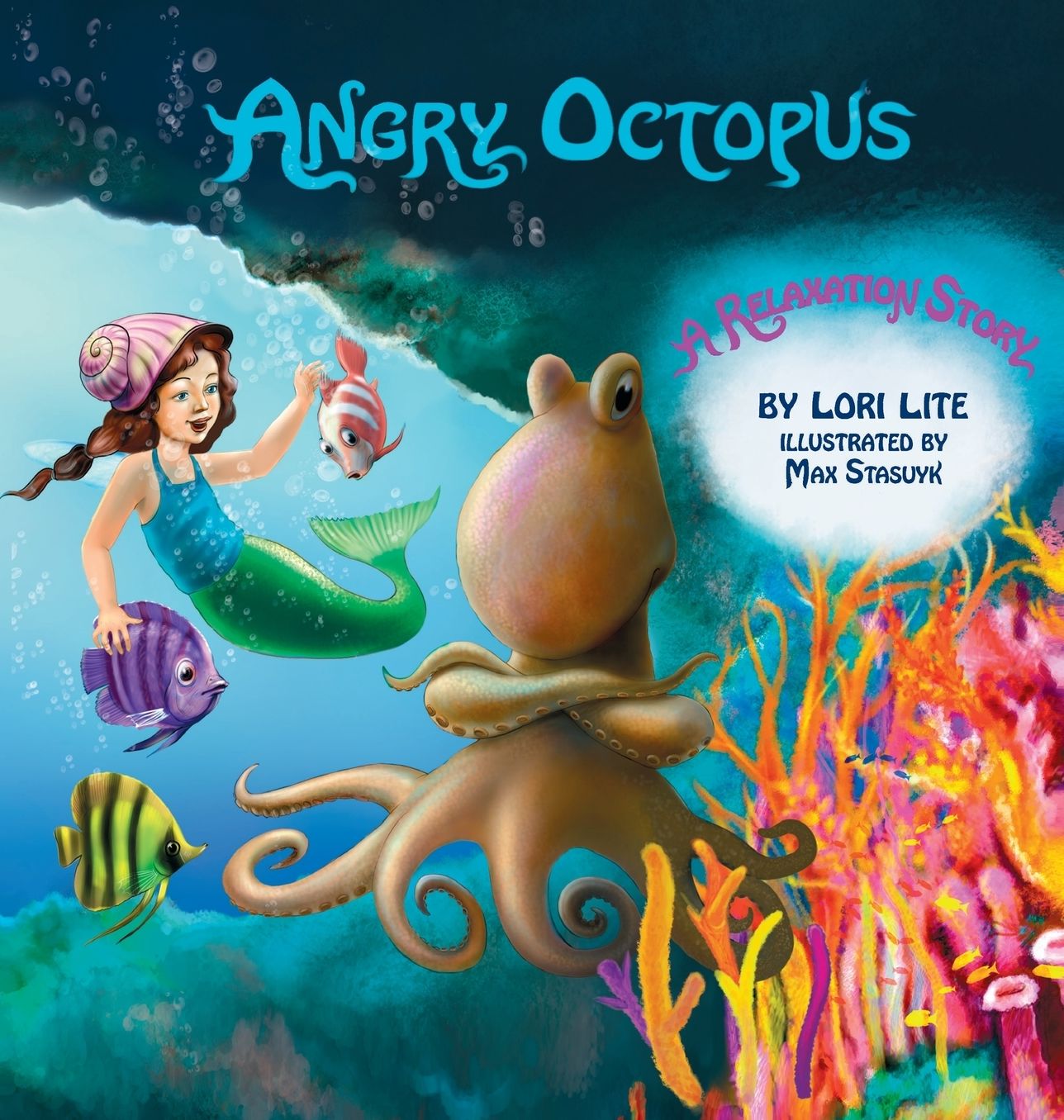 Angry Octopus: A Relaxation Story