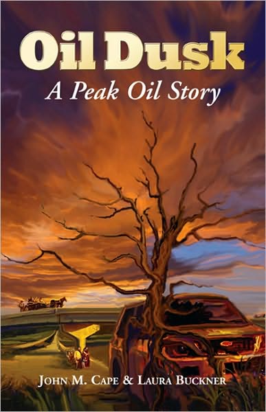Oil Dusk: A Peak Oil Story