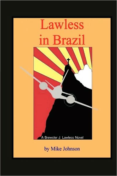 Lawless In Brazil