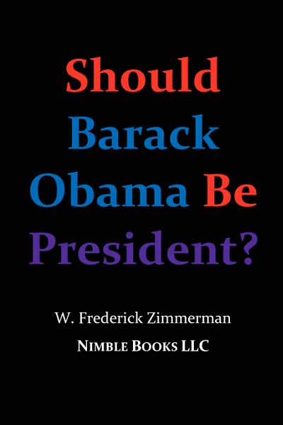 Should Barack Obama Be President?